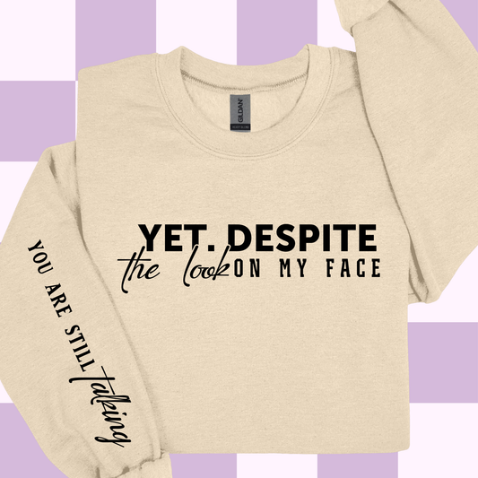 Yet despite the look on my face plus sleeve image - evrytang and more