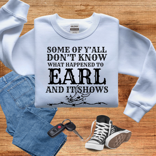 Some of y'all don't know what happened to EARL and it shows - evrytang and more