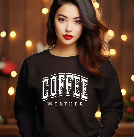 Coffee Weather sweatshirt - evrythang and more